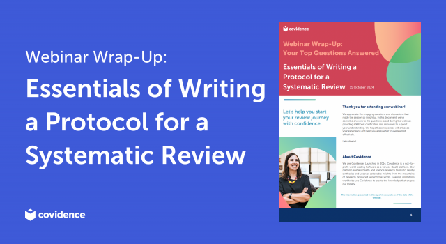 Webinar Wrap-Up: Essentials of Writing a Protocol for a Systematic Review